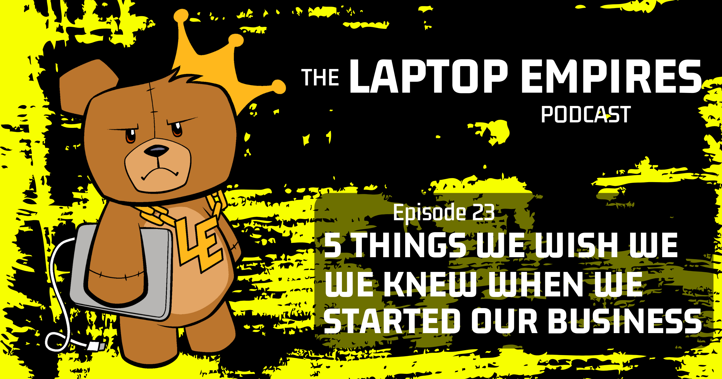 Copy of Copy of EPISODE 14 - LAPTOP EMPIRES Copy of Copy of EPISODE 14 - LAPTOP EMPIRES