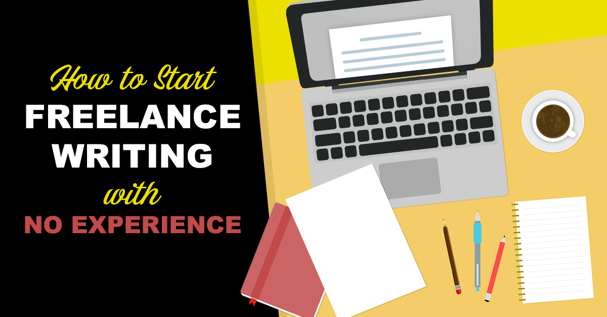 Can you freelance write with no experience?