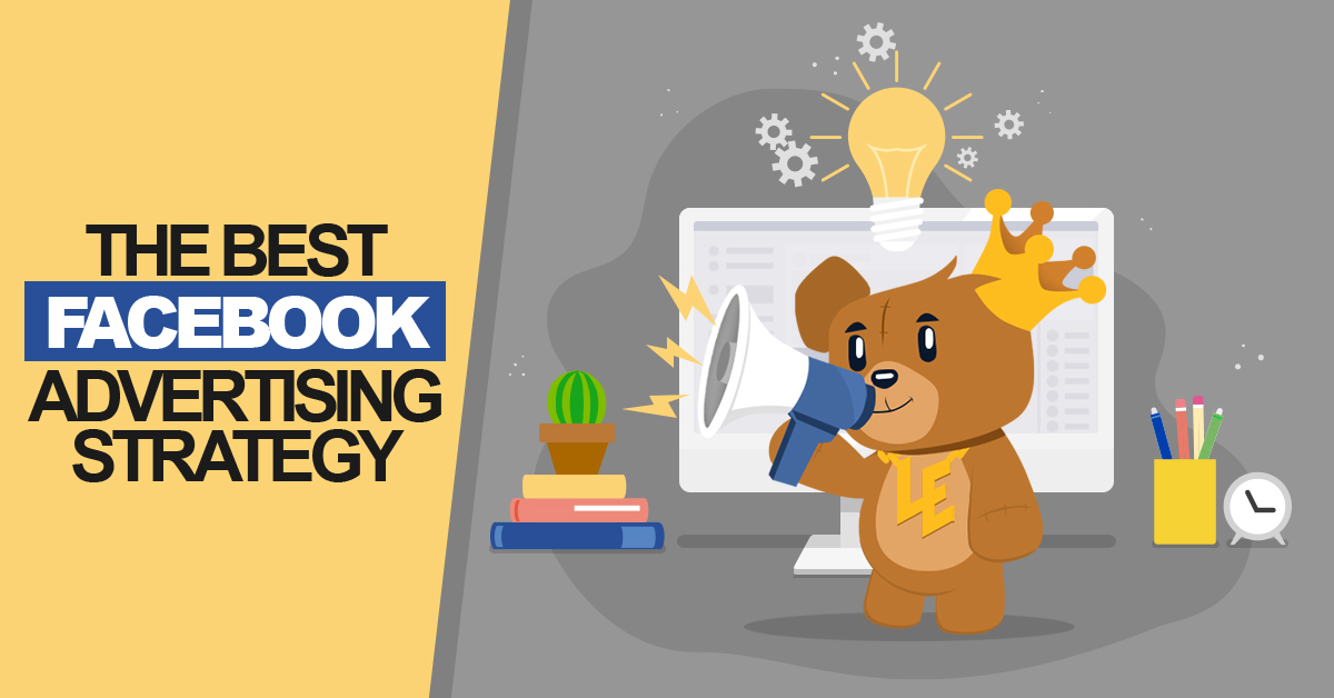 Facebook-advertising-strategy Facebook-advertising-strategy