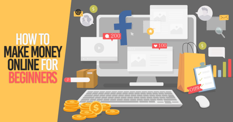 How to Make Money Online for Beginners (10 Ideas for 2021)